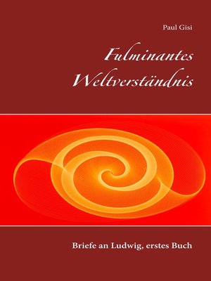 cover image of Fulminantes Weltverständnis